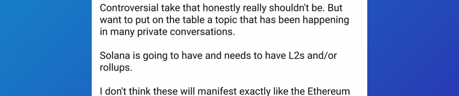 全景探讨Solana生态发展：L2和应用链影响几何？缩略图